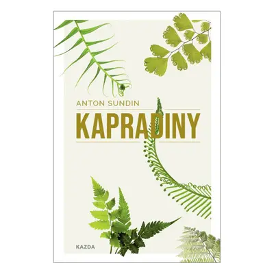 Kapradiny - Olga Bažantová