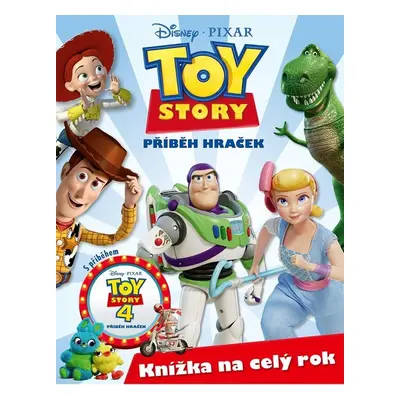 Příběh hraček - Knížka na celý rok - kolektiv