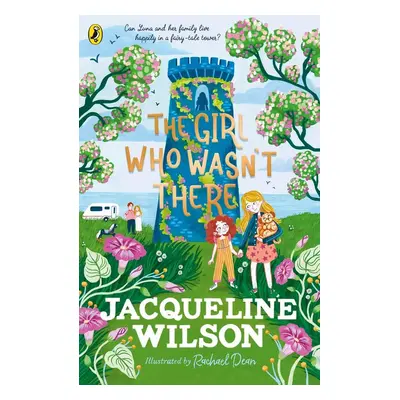 The Girl Who Wasn't There - Jacqueline Wilson