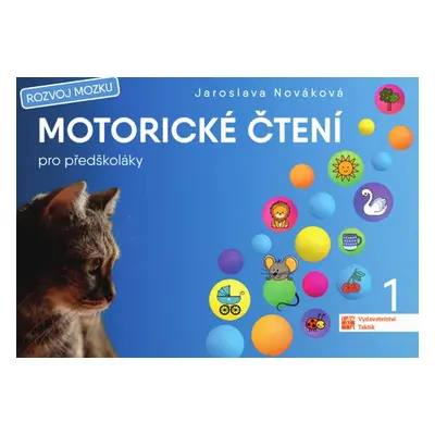 Motorické čtení pro předškoláky - Jaroslava Nováková