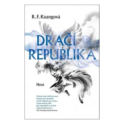 Dračí republika - R.F. Kuang