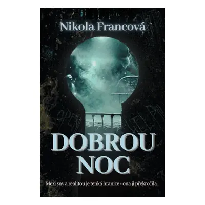 Dobrou noc - Nikola Francová