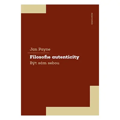 Filosofie autenticity - Jan Payne