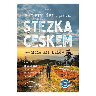 Stezka Českem - Martin Úbl