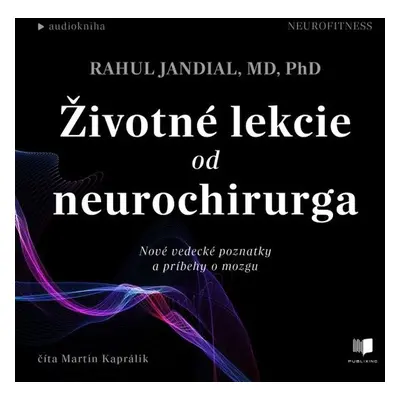 Životné lekcie od neurochirurga - Zuzana Jurigová Kapráliková