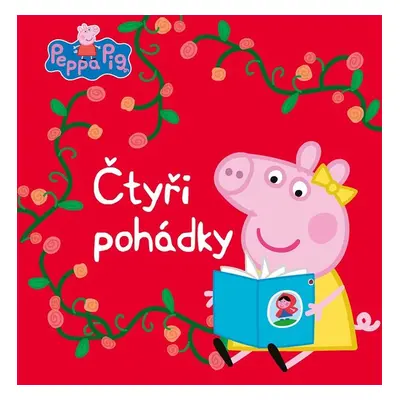 Peppa Pig - Čtyři pohádky - kolektiv