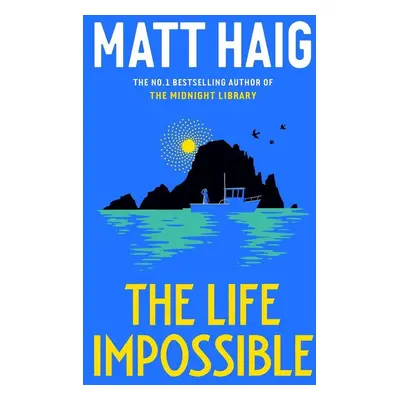 The Life Impossible - Matt Haig