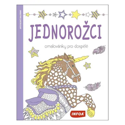 Jednorožci Omalovánky pro dospělé - Autor Neuveden