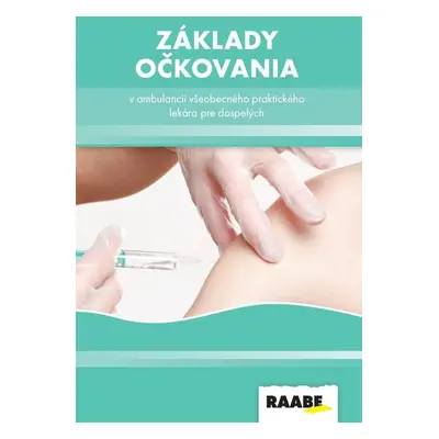 Základy očkovania v ambulancii všeobecného lekára - Zuzana Krištúfková