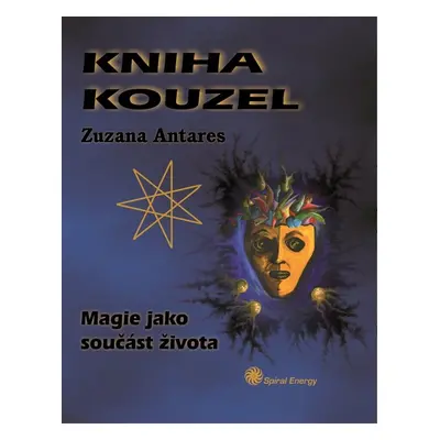 Kniha kouzel - Zuzana Antares