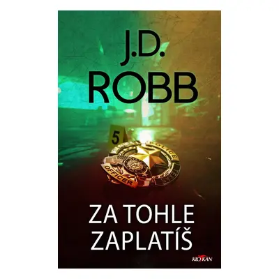 Za tohle zaplatíš - J. D. Robb