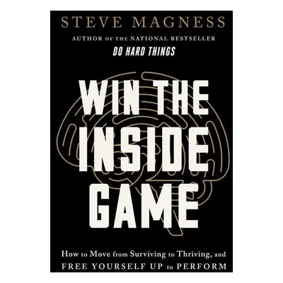 Win the Inside Game - Steve Magness