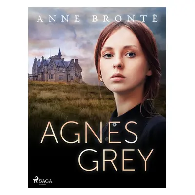 Agnes Grey - Anne Bronte