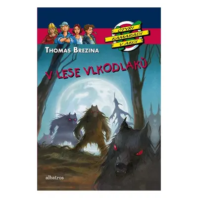 V lese vlkodlaků - Thomas CBrezina