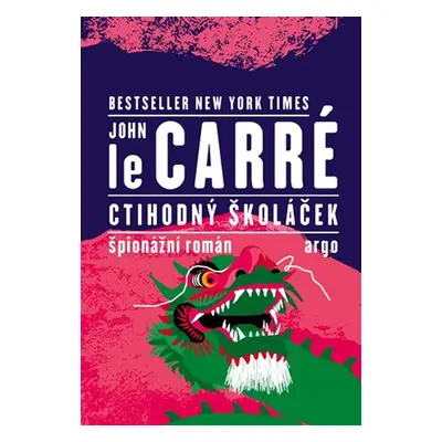 Ctihodný školáček - John le Carré