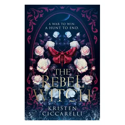 The Rebel Witch - Kristen Ciccarelli