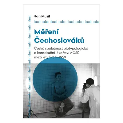 Měření Čechoslováků - Jan Musil