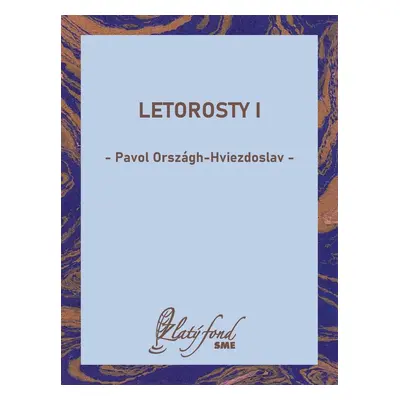 Letorosty I - Pavol Országh Hviezdoslav