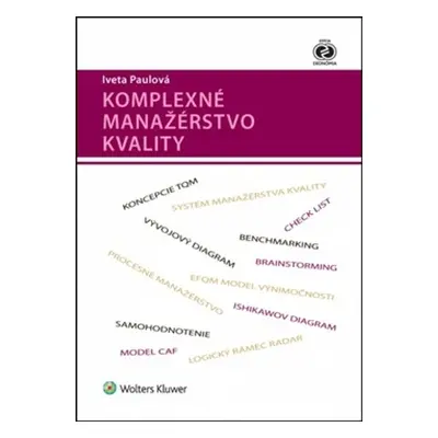 Komplexné manažérstvo kvality - Iveta Paulová