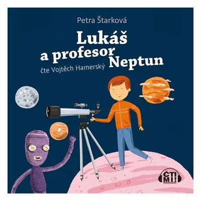 Lukáš a profesor Neptun - Petra Štarková