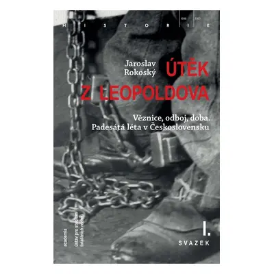 Útěk z Leopoldova - Jaroslav Rokoský