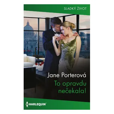 To opravdu nečekala! - Jane Porterová