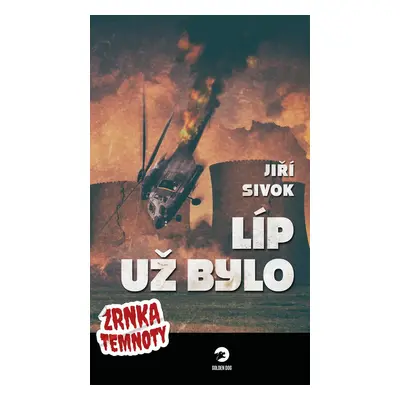 Líp už bylo - Jiří Sivok