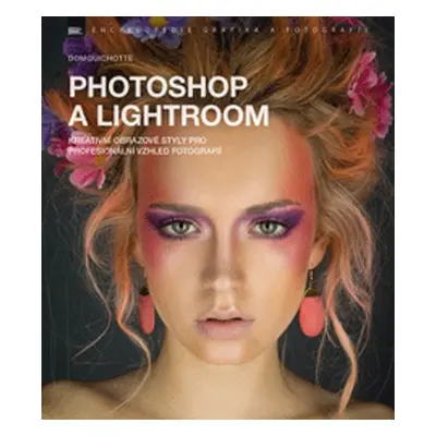 Photoshop a Lightroom - DomQuichotte