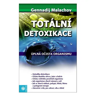 Totální detoxikace - G. P. Malachov