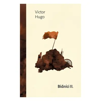 Bídníci II - Victor Hugo