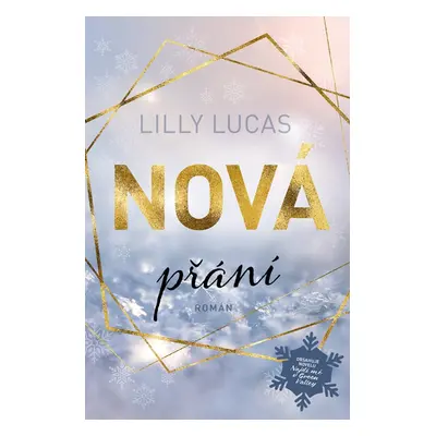 Nová přání - Lilly Lucas