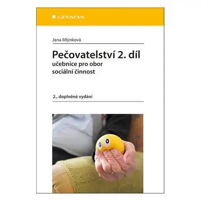 Pečovatelství 2.díl - Jana Mlýnková