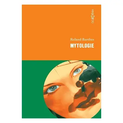 Mytologie - Roland Barthes