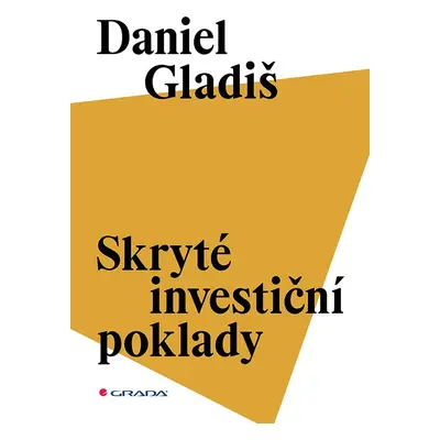 Skryté investiční poklady - Daniel Gladiš