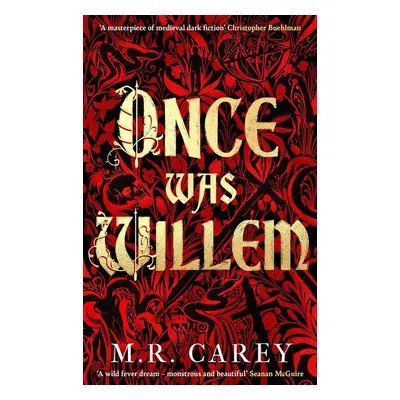 Once Was Willem - M. R. Carey