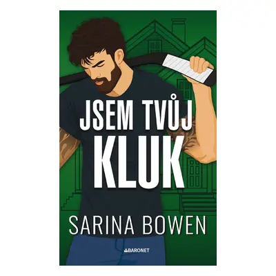 Jsem tvůj kluk - Sarina Bowen