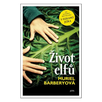 Život elfů - Muriel Barbery