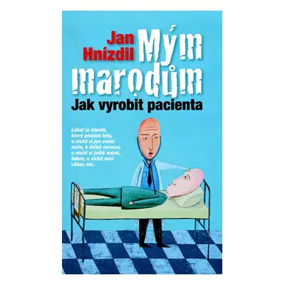 Mým marodům - Jan Hnízdil