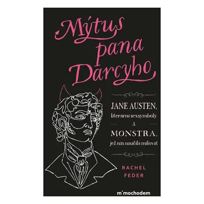 Mýtus pana Darcyho - Rachel Feder