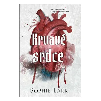 Krvavé srdce - Sophie Lark