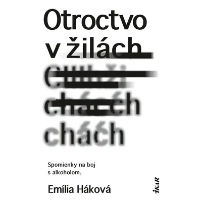 Otroctvo v žilách - Emília Háková