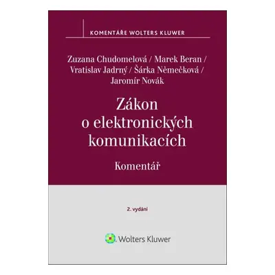 Zákon o elektronických komunikacích Komentář - Jaromír Novák