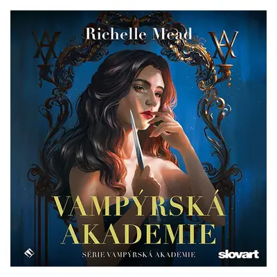 Vampýrská akademie - Richelle Mead