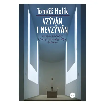 Vzýván i nevzýván - Tomáš Halík