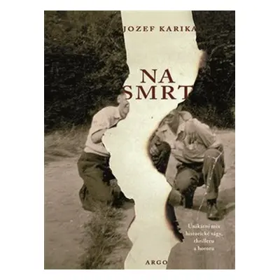 Na smrt - Jozef Karika