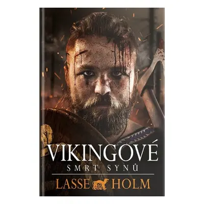 Vikingové Smrt synů - Lasse Holm