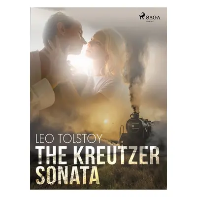 The Kreutzer Sonata - Leo Tolstoy