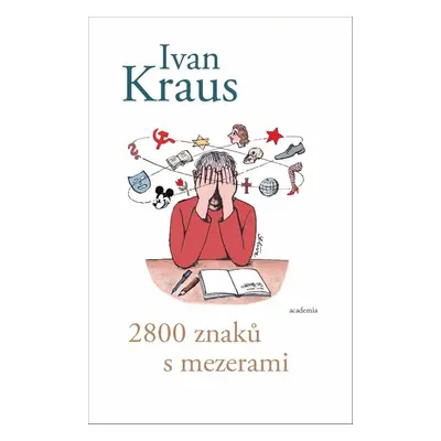 2800 znaků s mezerami - Jan Kraus