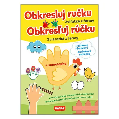 Obkresluj ručku/Obkresľuj rúčku Zvířátka z farmy/Zvieratká z farmy - Cécile Marbehant