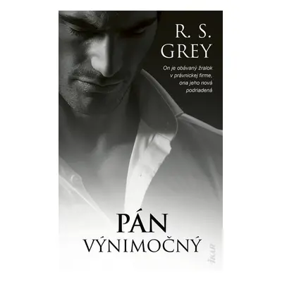 Pán Výnimočný - R. S. Grey